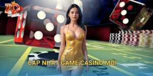 cập nhật game casino mới