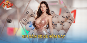 Xin xăm số đề hôm nay.