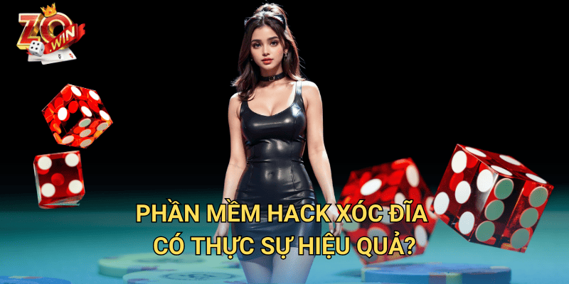 Hack Xóc Đĩa – Sự Thật Về Phần Mềm Và Cảnh Báo Khi Chơi Trên Zowin 2 Phần mềm hack xóc đĩa có thực sự hiệu quả?